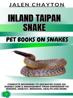 cover image of INLAND TAIPAN SNAKE  PET BOOKS ON SNAKES